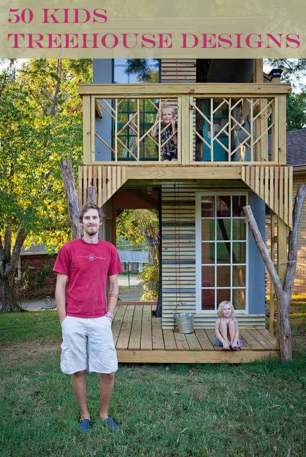 50 Kids Treehouse Designs